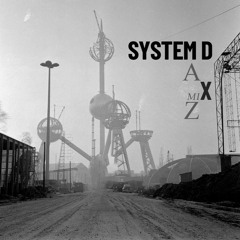 SYSTEM D - A To Z MiX - 2 hours / 100 tracks