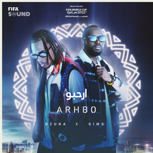 Ozuna, Gims & RedOne – Arhbo [Music from the FIFA World Cup Qatar