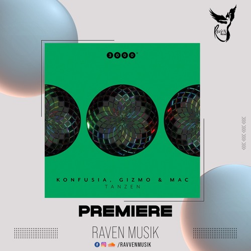 PREMIERE: Konfusia, Gizmo & Mac - Tanzen (Extended Mix) [3000Grad]