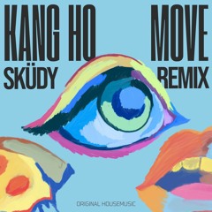 KANG HO - MOVE (Sküdy Remix)