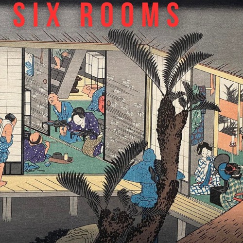 Six Rooms (in a very strange motel)