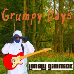 Grumpy Days