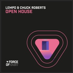 Open House (Feat. Chuck Roberts) [Blackhole Recordings]
