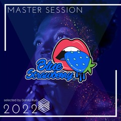 Blue Strawberry Radio MASTER SESSION 2022 - selected by Danilo Ruo