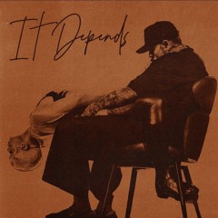 1t Dep3nds