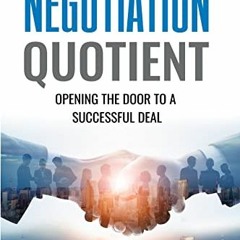 Access PDF 📁 Negotiation Quotient: Opening the door to a successful deal (Super Skil