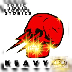 TOXIC STORIES