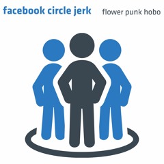 Facebook Circle Jerk