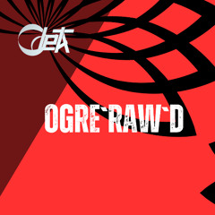 Odeta_Ogre‘RAW‘d