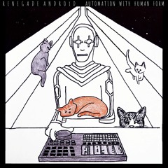 RENEGADE ANDROID - Mourning Cat