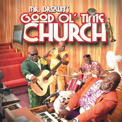 Mr. Brown Missed Church