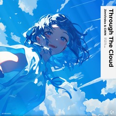 GWN & JimVirslox - Through The Cloud