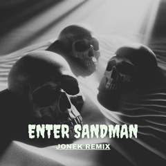 Enter Sandman - JONEK Techno Bounce Remix