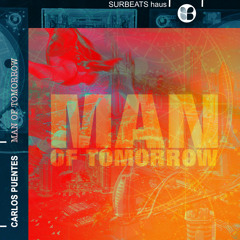 Man Of Tomorrow (Fernando Picon Remix)