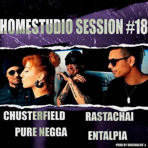Homestudio session #18 (feat. Entalpía & Rastachai)