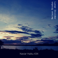 Nelson Brodon - Lunar Divider (NaviarHaiku 434)