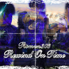Rewind On Time - romvn303 (prod.by ADELSO)