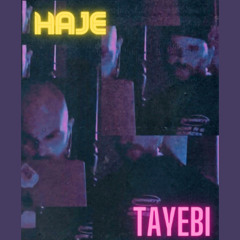 Noir Haje x Tayebi
