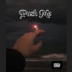 Push me prod.Eskimos x Triazo