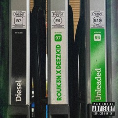 Rouk3n X Deezkid - Super Unleaded