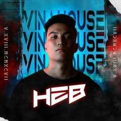 VINALAK - H2B LOI CHOI NEVER STOP #1 | H2B MIX