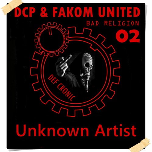 Def Cronic @ DCP & Fakom United Bad Religion 02 The Unknown Artist