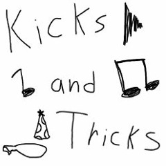 Kicks and Tricks