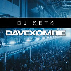 Dave Xombie Dj Sets