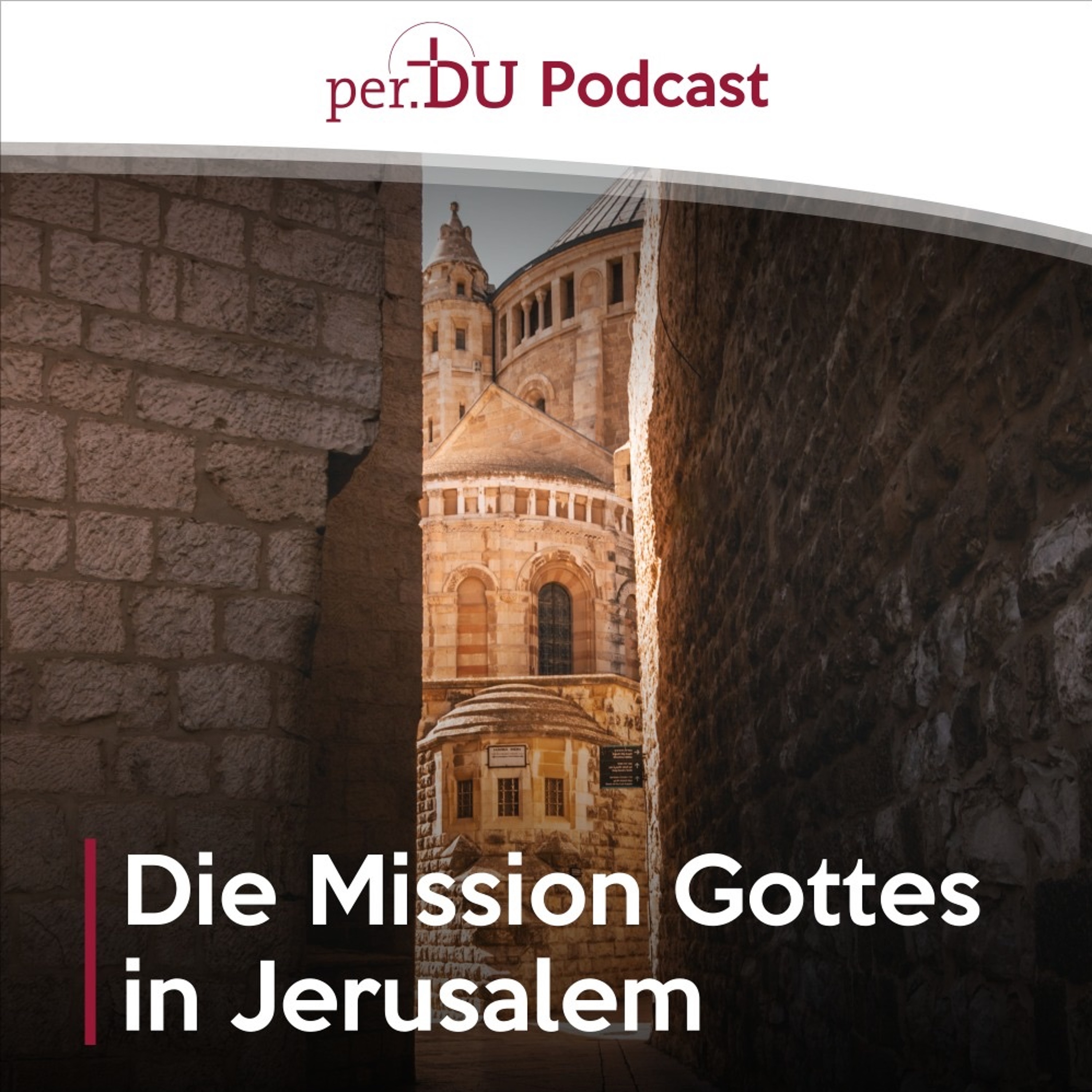 Die Mission Gottes in Jerusalem VI - Vollmächtige Diakonie - Oliver Rakowski episode artwork