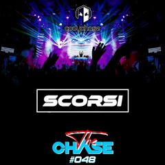 The Chase - Ep 048 feat Scorsi