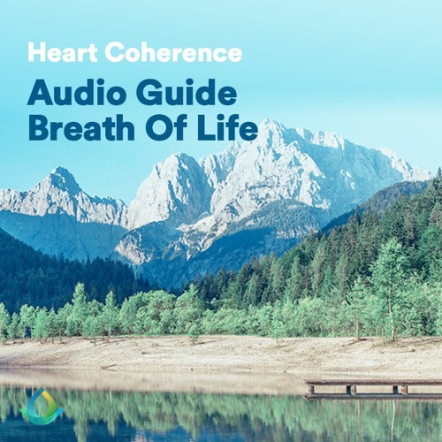 Breath Of Life | Heart Coherence Exercises | by Gaia Meditation