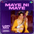 Artwork for Maye Ni Maye Lofi Mix