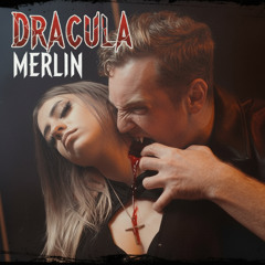 Merlin - Dracula (Blood and Bass)
