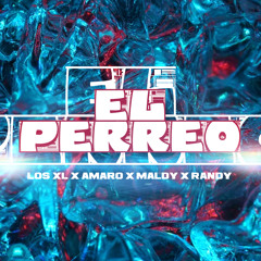 Los XL x Amaro x Maldy x Randy - El Perreo