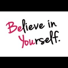 Believe In Yourself (like I do)