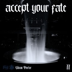 Accept Your Fate #2 ~~ Drum Rise ~~ A Mix {Drum&Bass}
