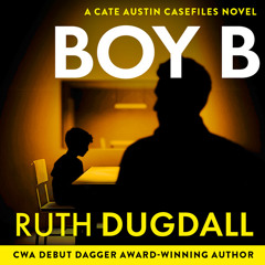 Boy B, By Ruth Dugdall, Read by Jane Fox and Joe Pitts