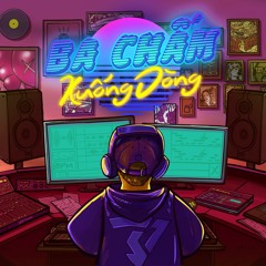 Ba chấm xuống dòng/$.E/37sound