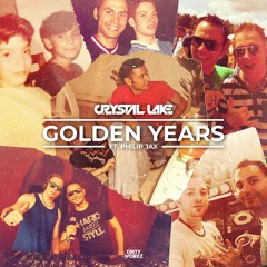 Crystal Lake ft. Philip Jax - Golden Years (Original Mix)