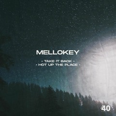 Mello'Key - Take It Back