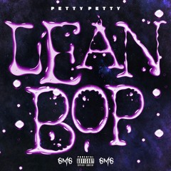 Lean Bop (Prod by Mike Almighty)