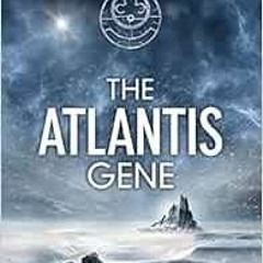 VIEW [EBOOK EPUB KINDLE PDF] The Atlantis Gene: A Thriller (The Origin Mystery, Book 1) by A.G. Ridd