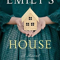 READ KINDLE 💚 Emily's House by  Amy Belding Brown EPUB KINDLE PDF EBOOK