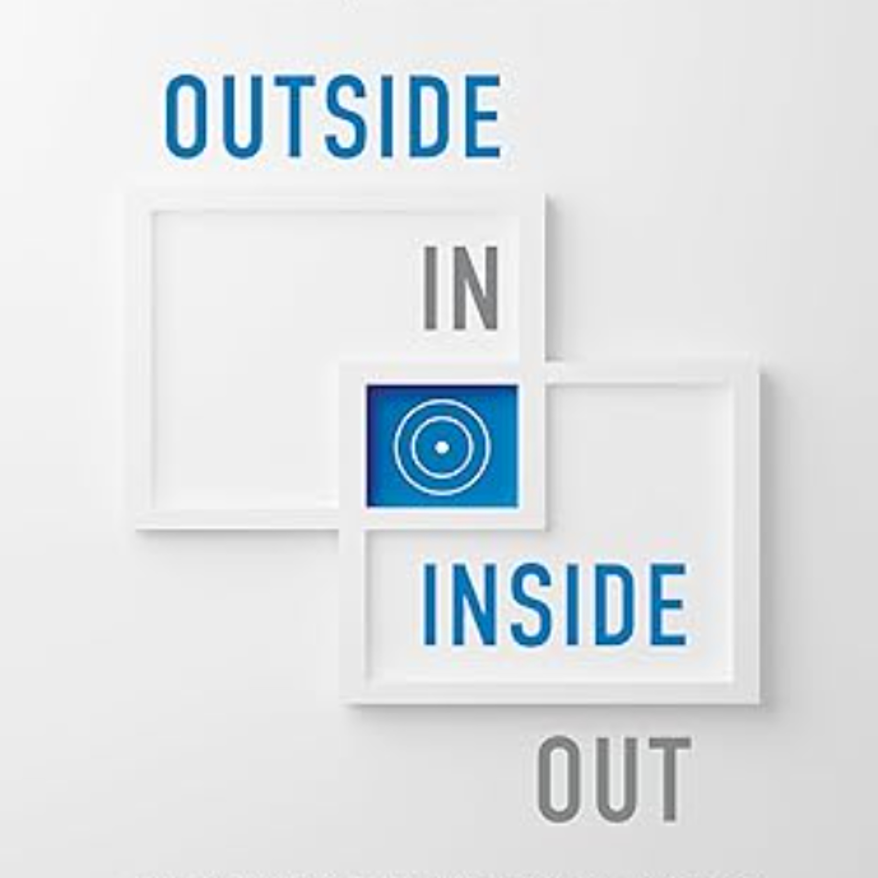 Lance Mortlock author of "Outside In, Inside Out: Unleashing the Power of Business Strategy in Times of Market Uncertainty" episode artwork