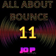 All About Bounce 11