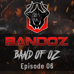 06 | Bandoz - Band of Oz