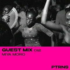 Guest Mix 012: Miya Moro
