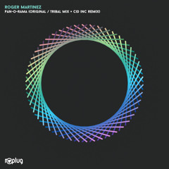 Roger Martinez - Pan-O-Rama (Tribal Mix)