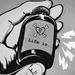 Life is….  Denial remix