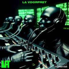 Podcast LVPT003/ Ledh X La Voorpret